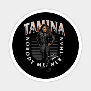 Tamina Nobody Meaner Magnet